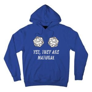 Yes TheyRe Natural D20 20 Dice Funny Rpg Board Gamer Humor Tall Hoodie