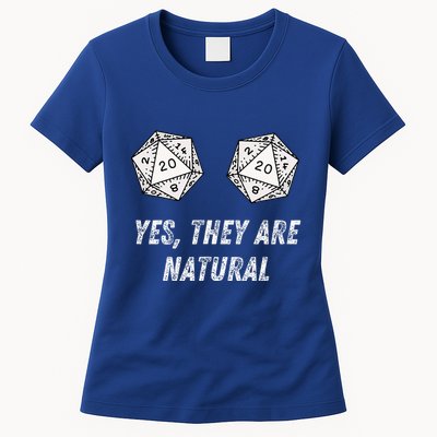 Yes TheyRe Natural D20 20 Dice Funny Rpg Board Gamer Humor Womens T-Shirt