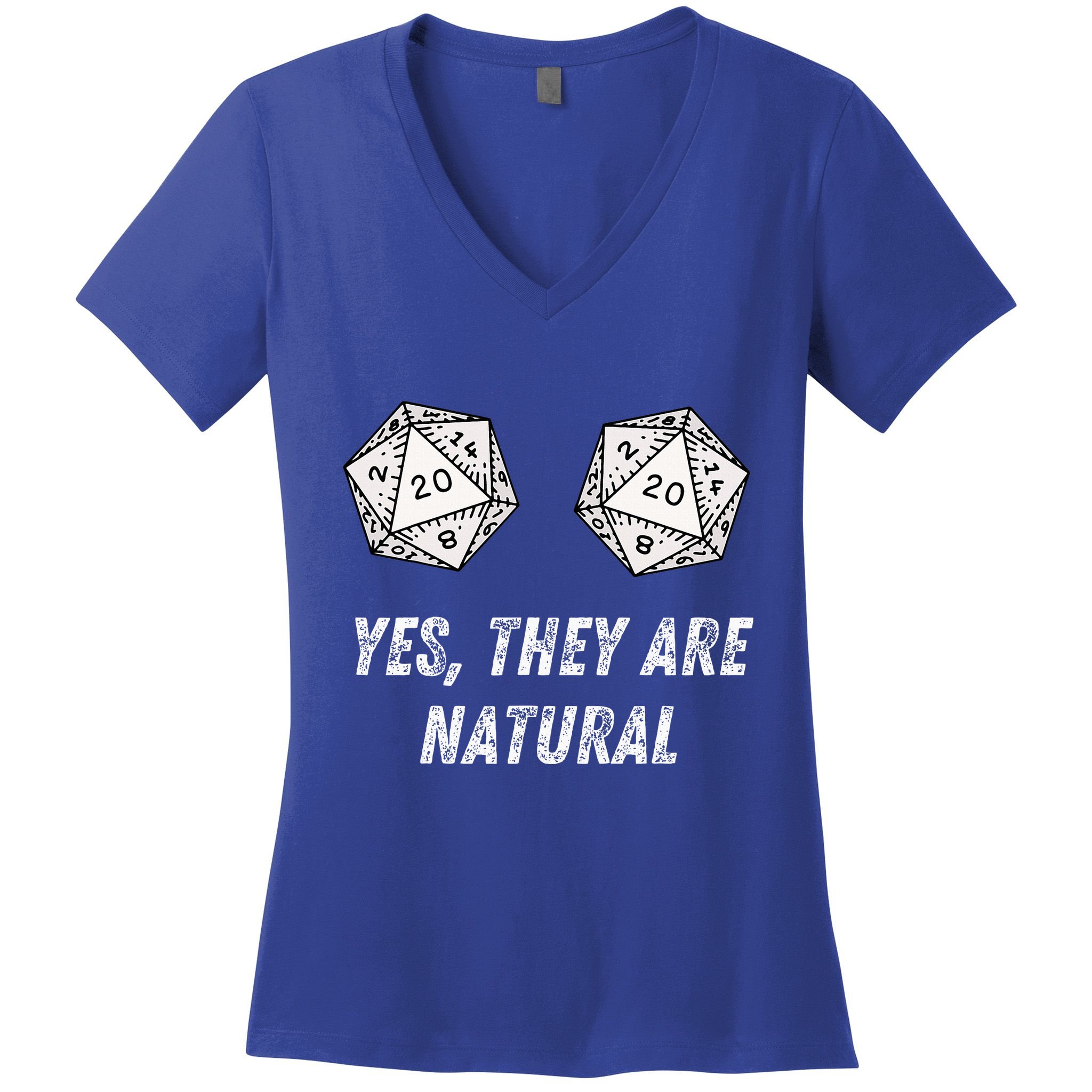 Yes TheyRe Natural D20 20 Dice Funny Rpg Board Gamer Humor Women's V-Neck T-Shirt