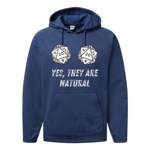 Yes TheyRe Natural D20 20 Dice Funny Rpg Board Gamer Humor Performance Fleece Hoodie