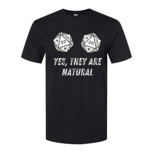 Yes TheyRe Natural D20 20 Dice Funny Rpg Board Gamer Humor Softstyle CVC T-Shirt