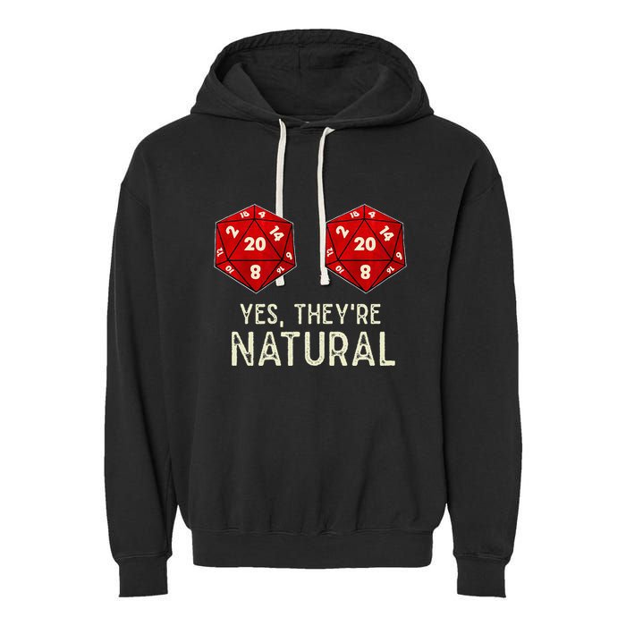 Yes They're Natural D20 Dice Funny Garment-Dyed Fleece Hoodie