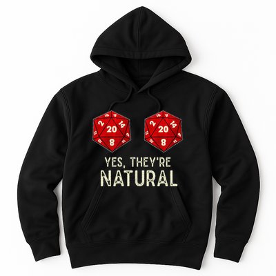 Yes They're Natural D20 Dice Funny Hoodie