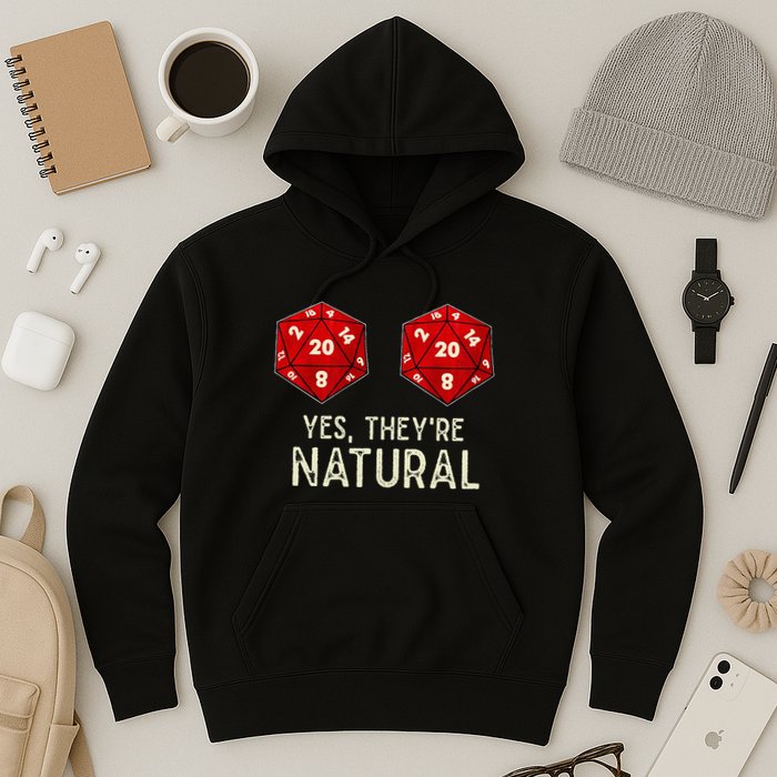 Yes They're Natural D20 Dice Funny Hoodie