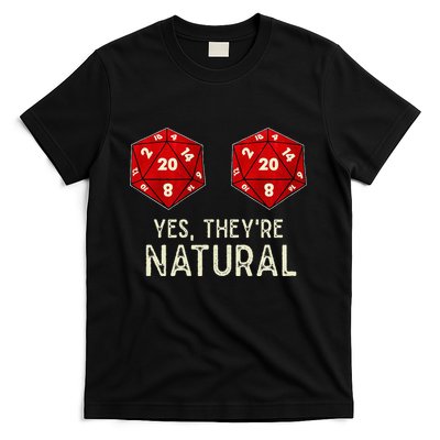 Yes They're Natural D20 Dice Funny T-Shirt