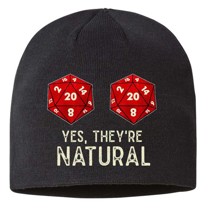 Yes They're Natural D20 Dice Funny Sustainable Beanie