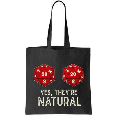 Yes They're Natural D20 Dice Funny Bag