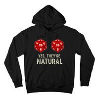 Yes They're Natural D20 Dice Funny Tall Hoodie