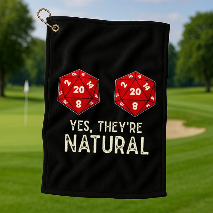 Yes They're Natural D20 Dice Funny Golf Towel