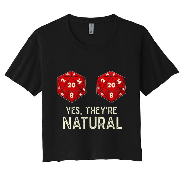 Yes They're Natural D20 Dice Funny Crop Top