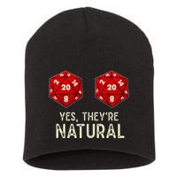 Yes They're Natural D20 Dice Funny Short Acrylic Beanie