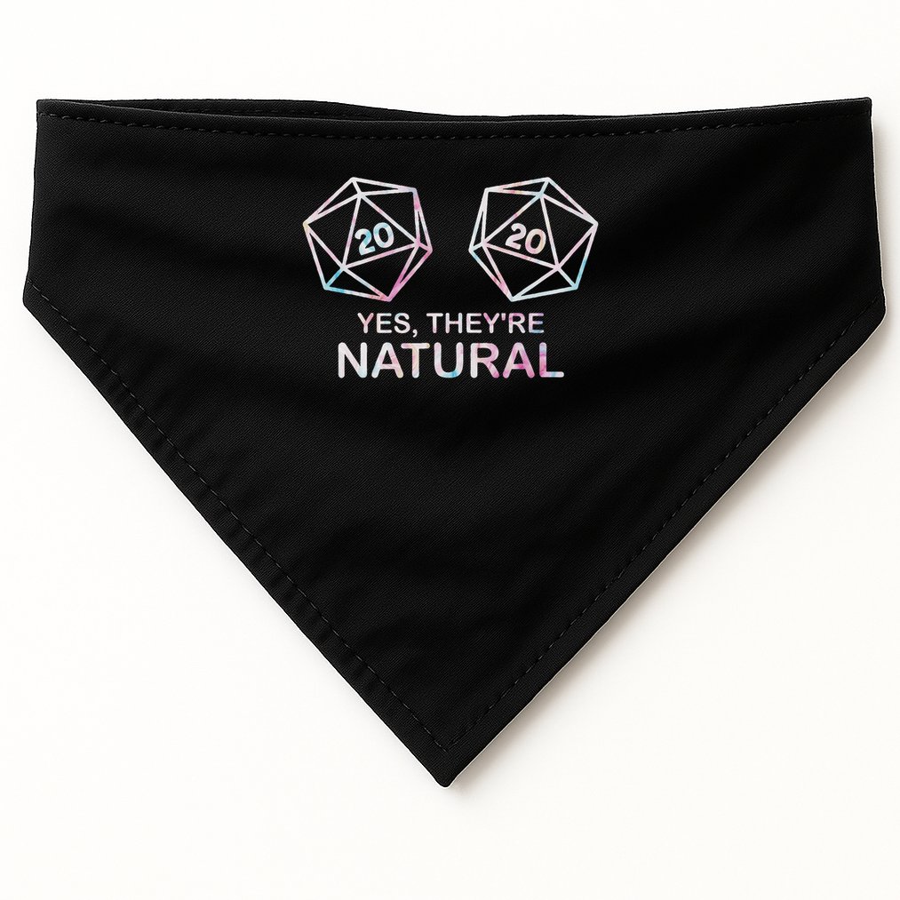 Yes, They're Natural 20 D20 Dice Funny Rpg Gamer USA-Made Doggie Bandana