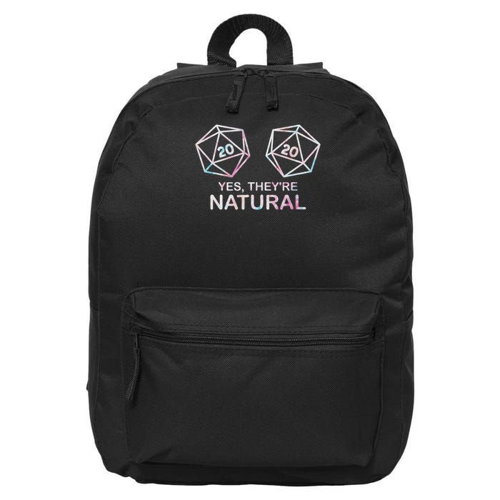 Yes, They're Natural 20 D20 Dice Funny Rpg Gamer 16 in Basic Backpack