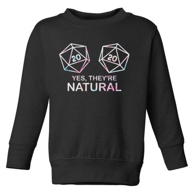 Yes, They're Natural 20 D20 Dice Funny Rpg Gamer Toddler Sweatshirt