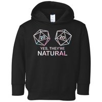 Yes, They're Natural 20 D20 Dice Funny Rpg Gamer Toddler Hoodie