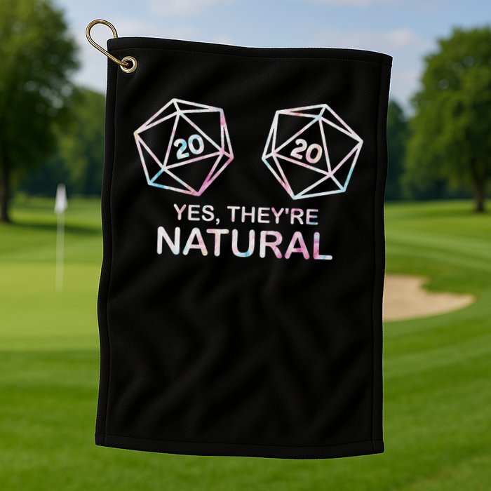 Yes, They're Natural 20 D20 Dice Funny Rpg Gamer Golf Towel