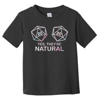 Yes, They're Natural 20 D20 Dice Funny Rpg Gamer Toddler T-Shirt