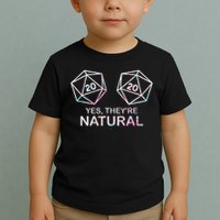 Yes, They're Natural 20 D20 Dice Funny Rpg Gamer Toddler T-Shirt