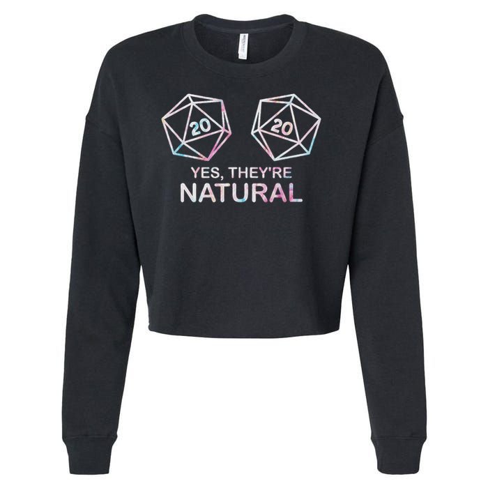 Yes, They're Natural 20 D20 Dice Funny Rpg Gamer Cropped Pullover Crew