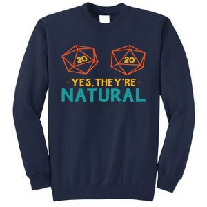 Yes TheyRe Natural 20 D20 Dice Funny Rpg Gamer Tall Sweatshirt