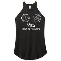 Yes, They're Natural D20 Dice Funny PRG Gamer Women's Perfect Tri Rocker Tank