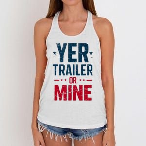 Yer Trailer Or Mine Funny Usa White Trash 4th July Women's Knotted Racerback Tank