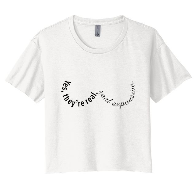 Yes They're Real  Crop Top