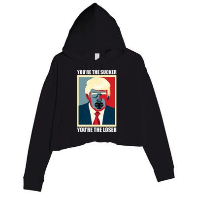 Youre The Sucker Youre The Loser Trump Biden Debate 2024 Crop Fleece Hoodie