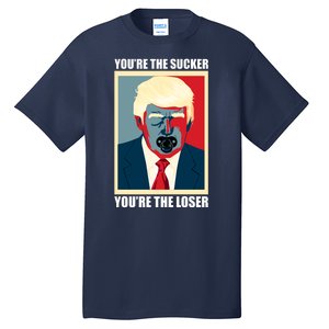 Youre The Sucker Youre The Loser Trump Biden Debate 2024 Tall T-Shirt