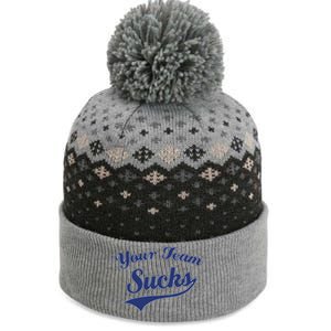 Your Team Sucks Baseball Softball Football Basketball The Baniff Cuffed Pom Beanie