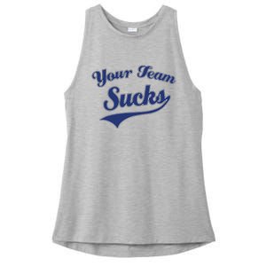 Your Team Sucks Baseball Softball Football Basketball Ladies PosiCharge Tri-Blend Wicking Tank