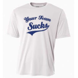 Your Team Sucks Baseball Softball Football Basketball Cooling Performance Crew T-Shirt