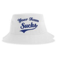 Your Team Sucks Baseball Softball Football Basketball Sustainable Bucket Hat