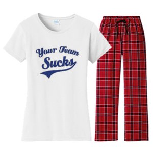 Your Team Sucks Baseball Softball Football Basketball Women's Flannel Pajama Set