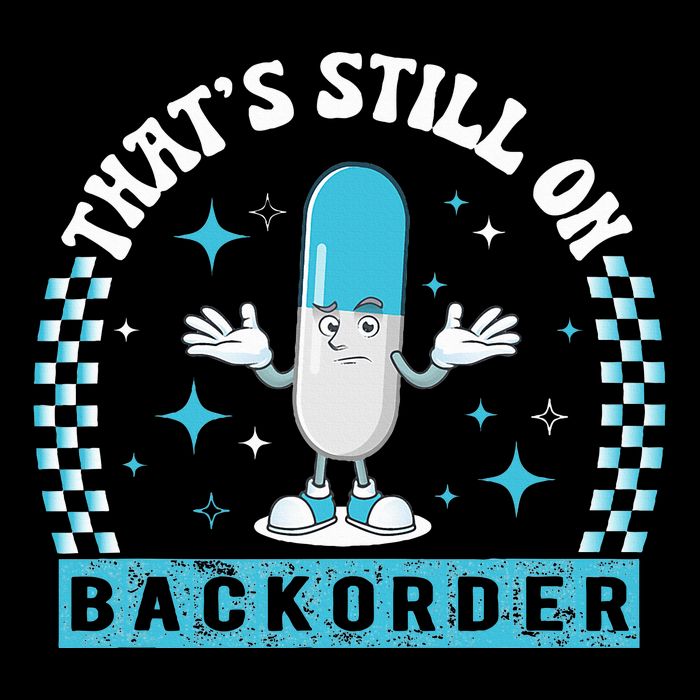 Yeah ThatS Still On Backorder Cool Pharmacy Tech Pharmacist Cooling Performance Crew T-Shirt