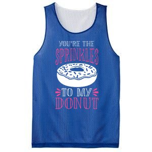 You're The Sprinkles To My Donut Gift Funny Valentines Day Gift Great Gift Mesh Reversible Basketball Jersey Tank