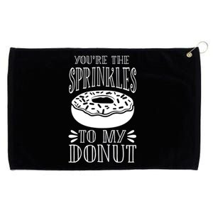 You're The Sprinkles To My Donut Funny Valentines Day Gift Meaningful Gift Grommeted Golf Towel