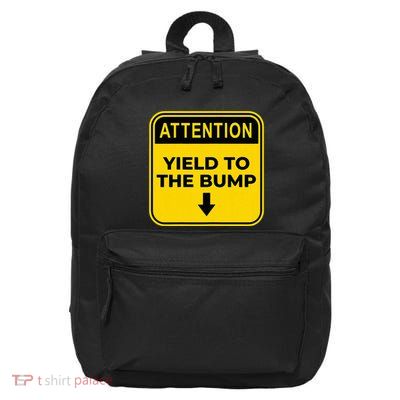 Yield To The Bump Funny Halloween Costume Pregnant Baby Bump 16 in Basic Backpack