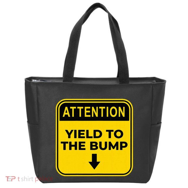 Yield To The Bump Funny Halloween Costume Pregnant Baby Bump Zip Tote Bag