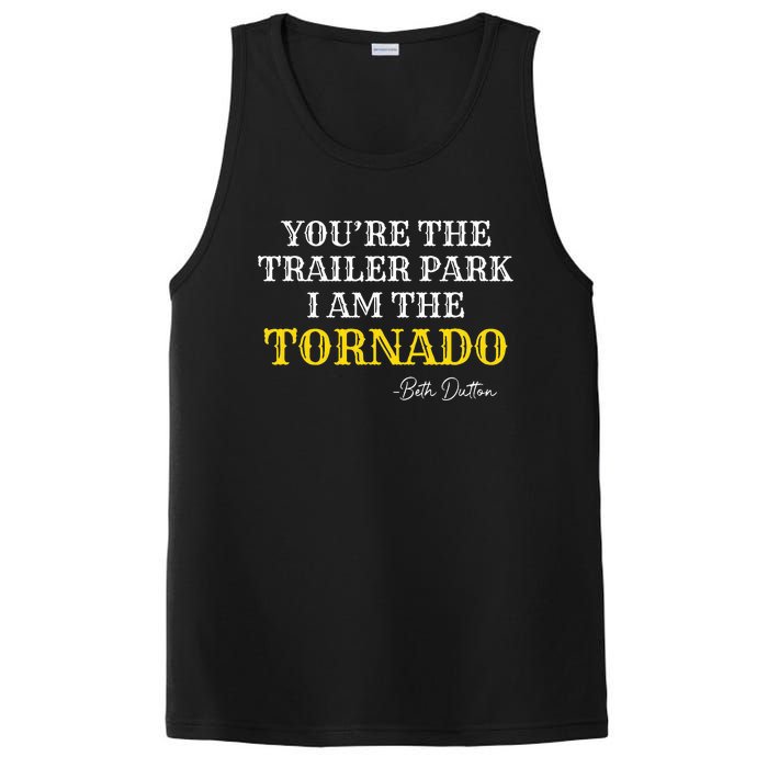 YouRe The Trailer Park I Am The Tornado PosiCharge Competitor Tank