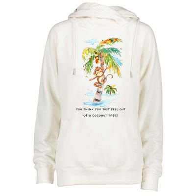 You Think You Just Fell Out Of A Coconut Tree? Kamala Harris Womens Funnel Neck Pullover Hood