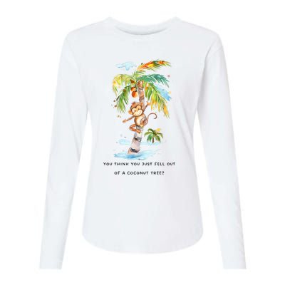 You Think You Just Fell Out Of A Coconut Tree? Kamala Harris Womens Cotton Relaxed Long Sleeve T-Shirt