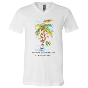 You Think You Just Fell Out Of A Coconut Tree? Kamala Harris V-Neck T-Shirt