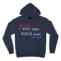 You Take Your Seat Anti Biden's Cue Cards Hoodie