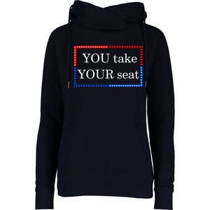 You Take Your Seat Anti Biden's Cue Cards Womens Funnel Neck Pullover Hood