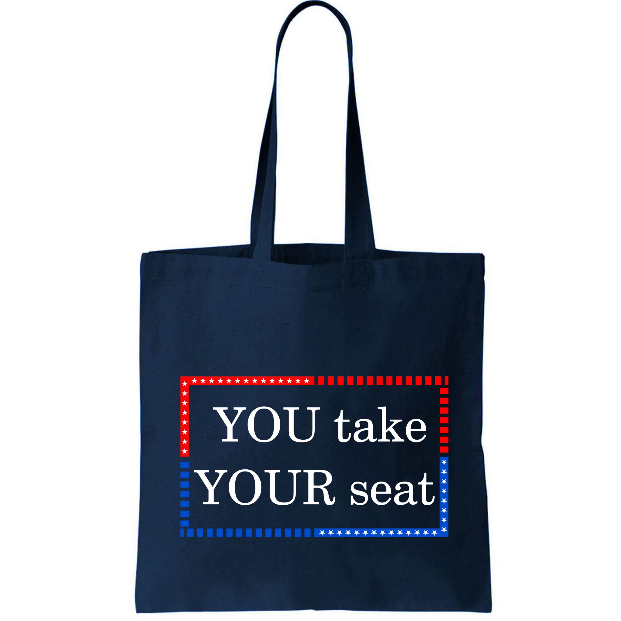 You Take Your Seat Anti Biden's Cue Cards Bag