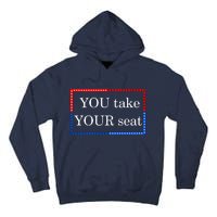 You Take Your Seat Anti Biden's Cue Cards Tall Hoodie