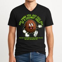 You Think You Just Fell Out Of A Coconut Tree Kalama Harris 2024 Meme V-Neck T-Shirt
