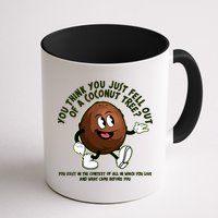 You Think You Just Fell Out Of A Coconut Tree Kalama Harris 2024 Meme Mug