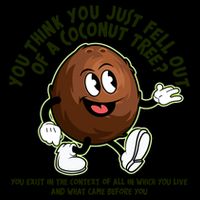 You Think You Just Fell Out Of A Coconut Tree Kalama Harris 2024 Meme Mug
